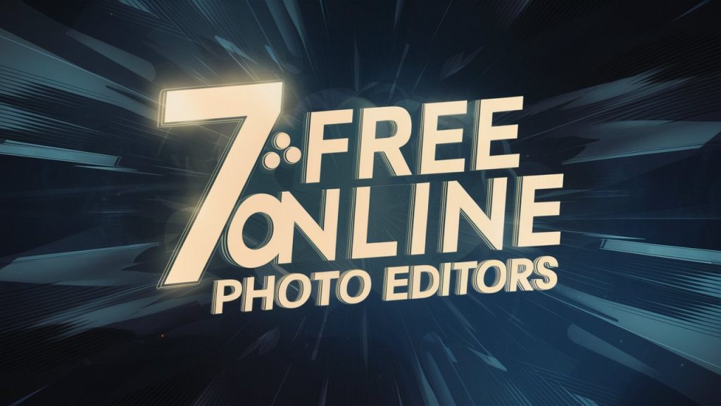 7 Mind-Blowing Free Online Photo Editors That Rival Photoshop!