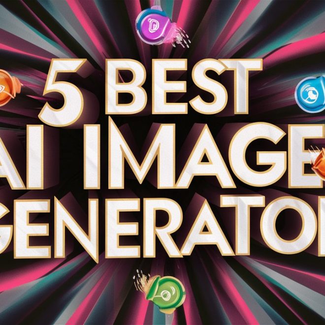 5 Best AI Image Generators OF 2024