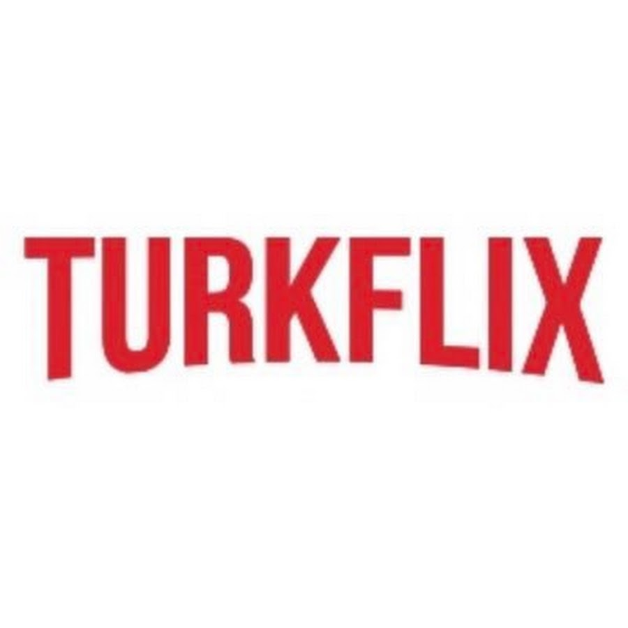 TurkFlix