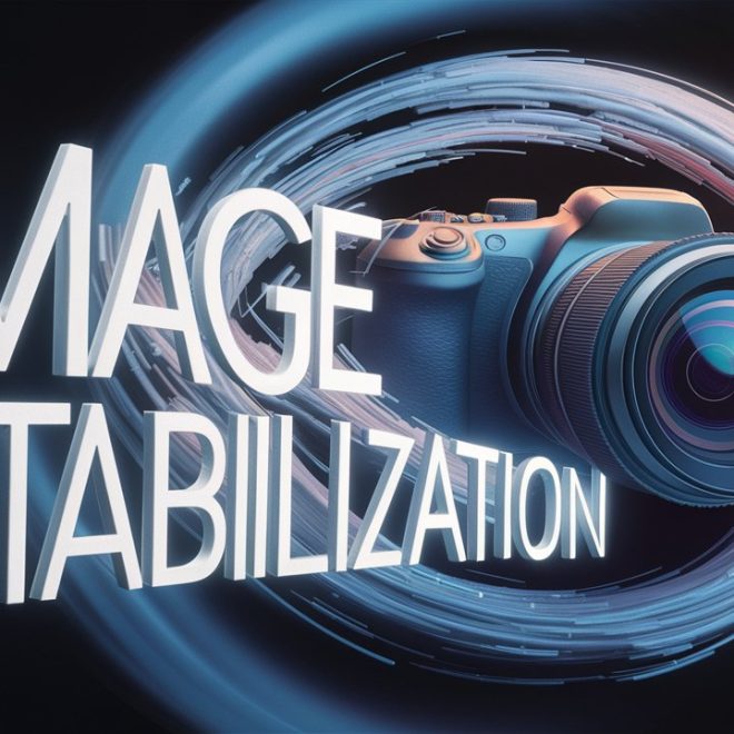 What is Image Stabilization? OIS, EIS, and HIS Explained